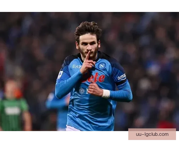 科瓦拉茨赫利亚远射绝杀国米那不勒斯强强对话点燃意甲争冠之夜 ⚽🔥 科瓦拉茨赫利亚远射绝杀国米那不勒斯强强对话点燃意甲争冠之夜 ⚽🔥